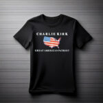 Charlie Kirk Great American Patriot Shirt